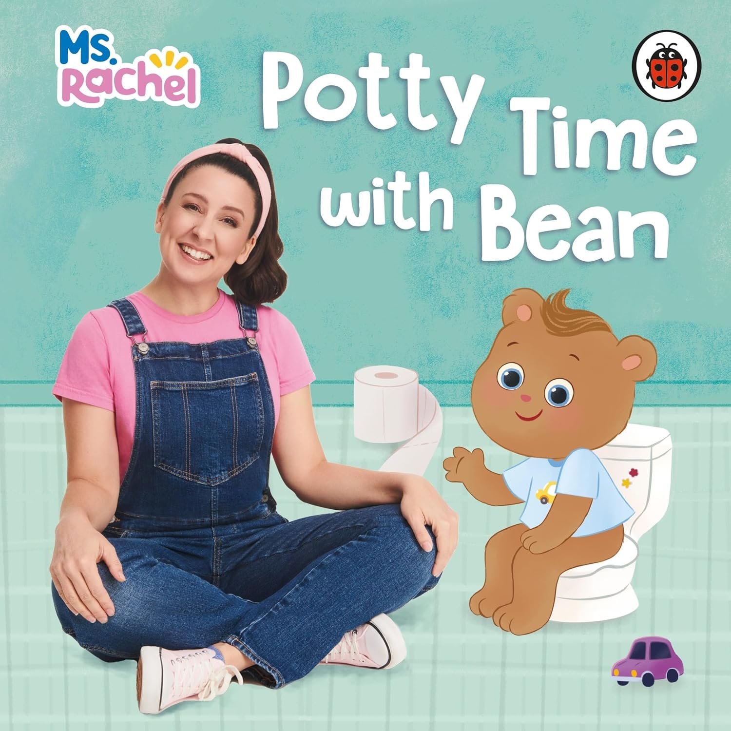 Ladybird Ms Rachel Potty Time with Bean (Books by Ms Rachel)
